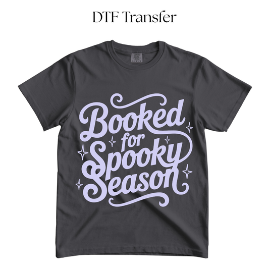 Booked for Spooky Season Single Color DTF Transfer