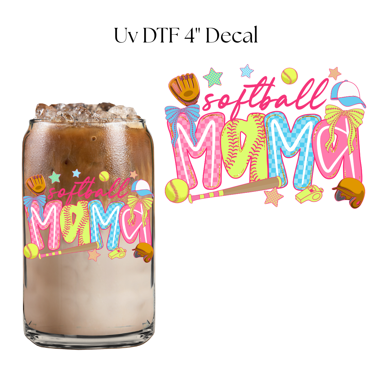Softball Mama 4” UV DTF Decal