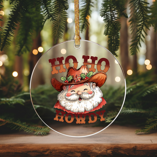 Ho Ho Howdy Ornament Size UV DTF DOUBLE SIDED