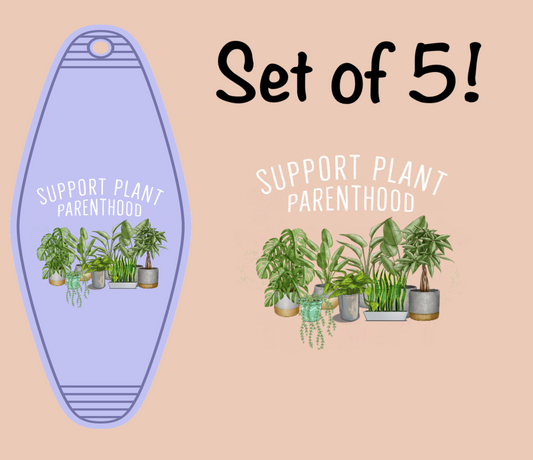 Support Plant Parenthood (MOTEL KEYCHAIN)