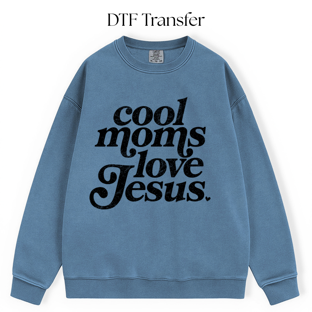 Cool Moms Love Jesus Single Color DTF Transfer