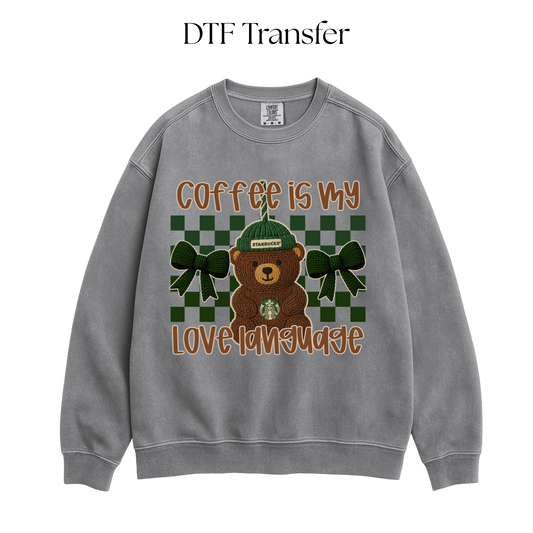 Coffee is my Love Language Faux Yarn DTF Transfer
