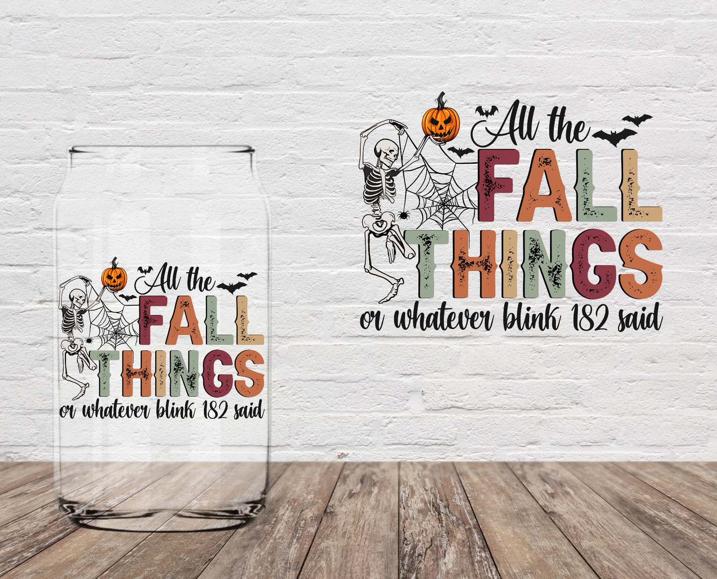 All The Fall Things  4" UV DTF