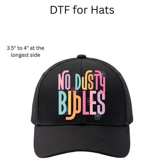 No Dusty Bibles Hat DTF Transfers