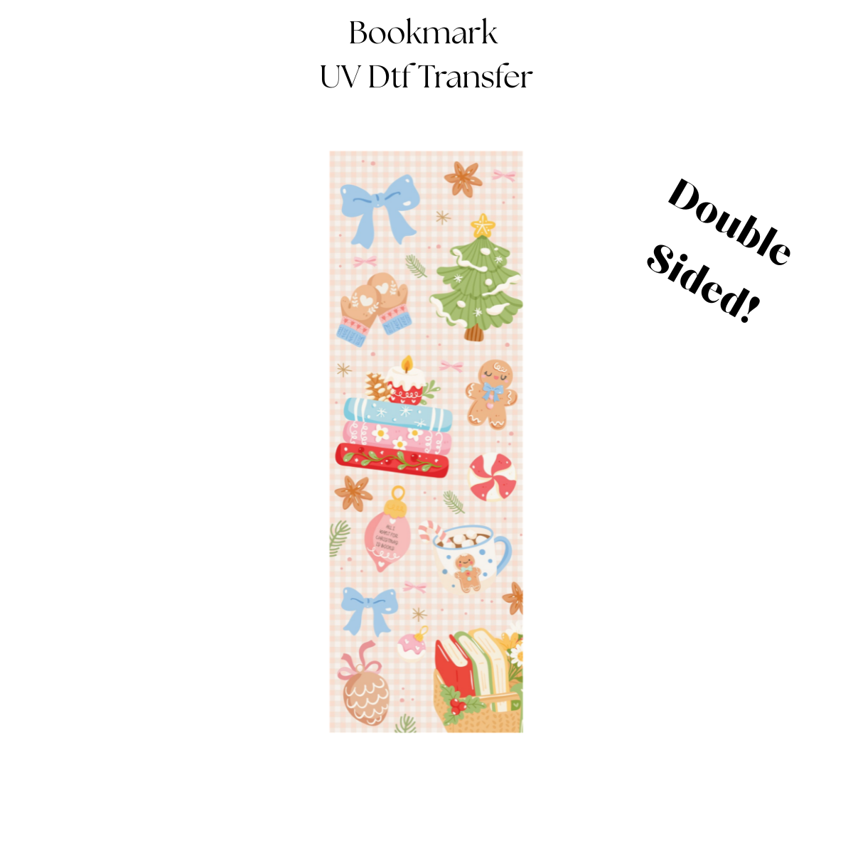 2" Ornament All I Want for Christmas UV DTF Bookmark Transfer