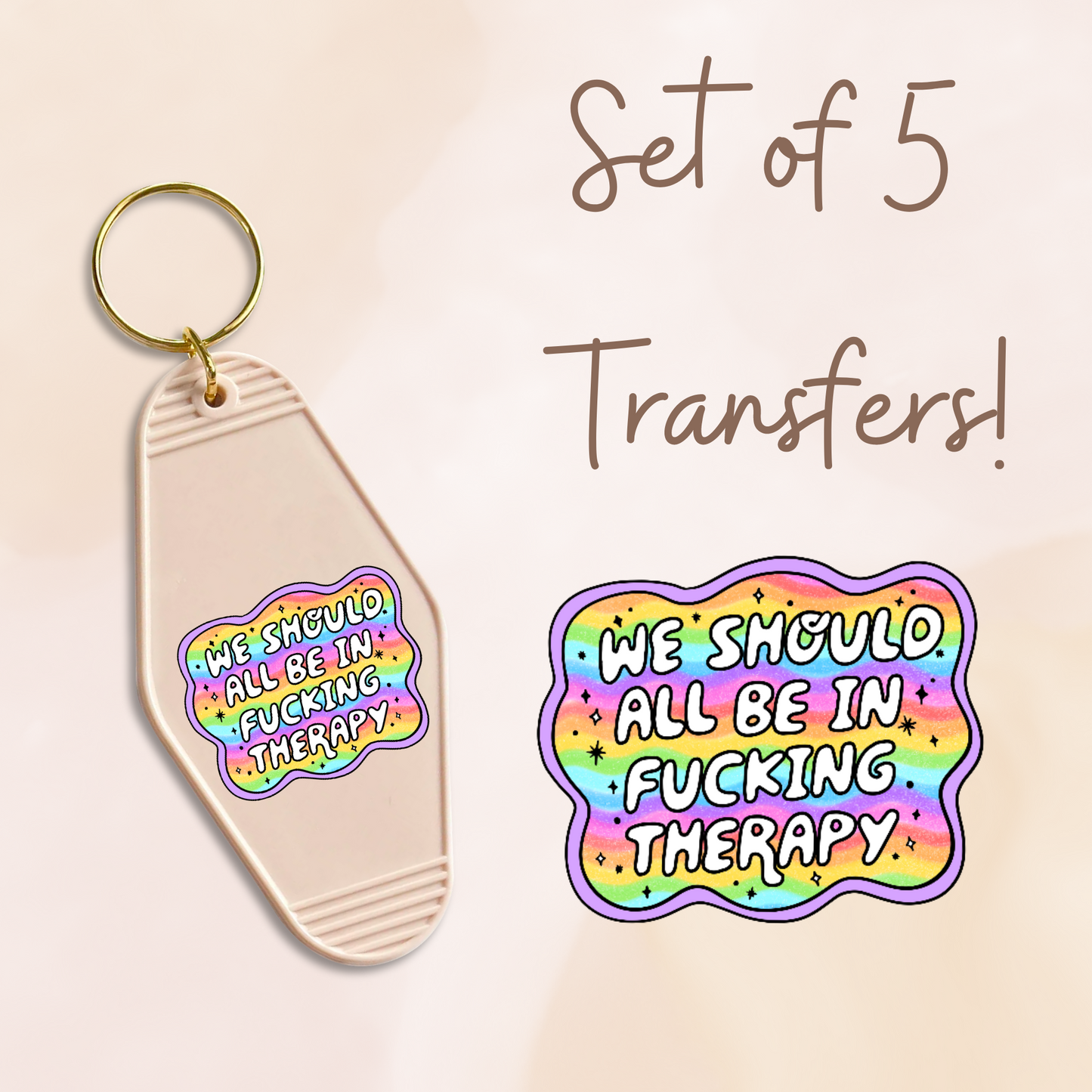 We Should All Be In Fucking Therapy (MOTEL KEYCHAIN)