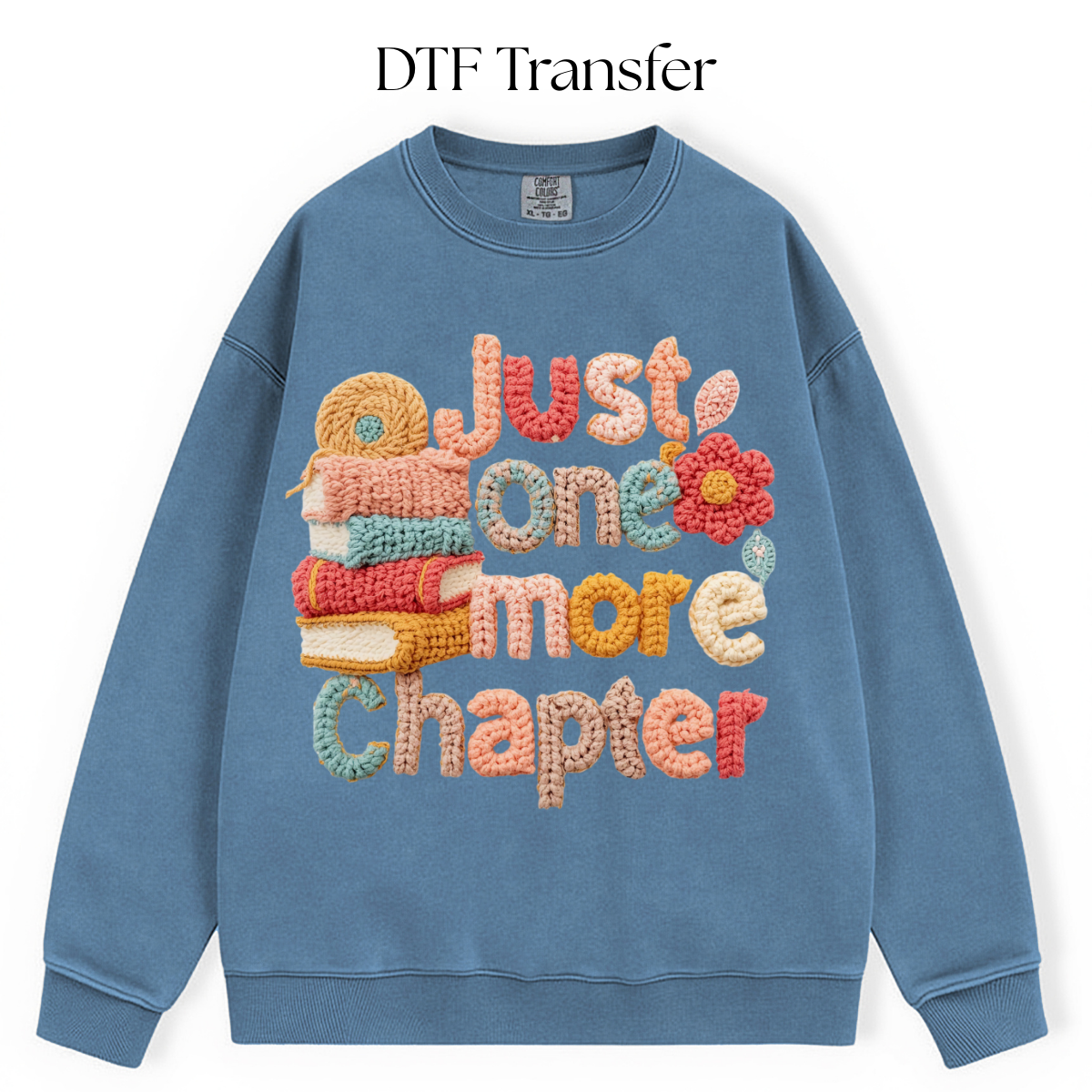 Just One More Chapter Faux Yarn DTF Transfer