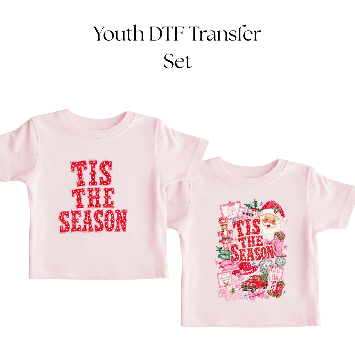 YOUTH Tis The Season DTF SET Transfer