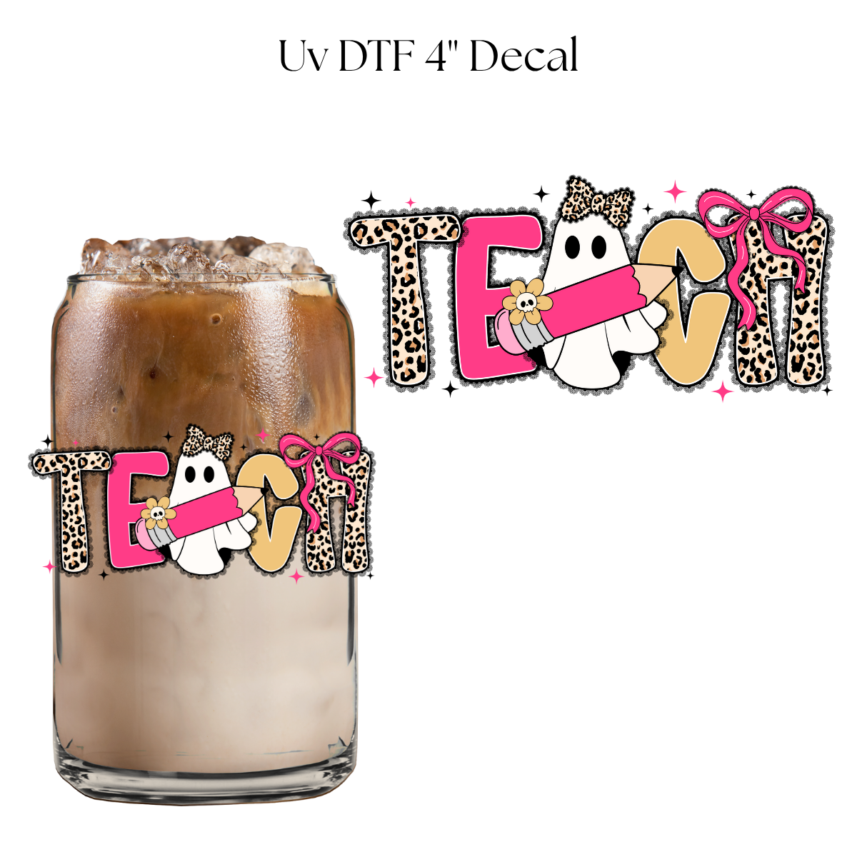 Ghostie Teach 4” UV DTF Decal
