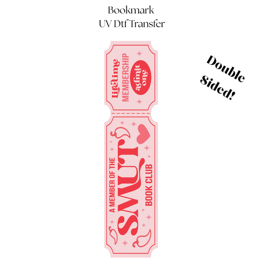 Member of the Smut Book Club UV DTF Bookmark Transfer