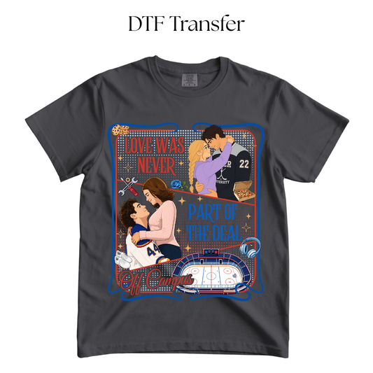 Love Was Never Part of The Deal DTF Transfer