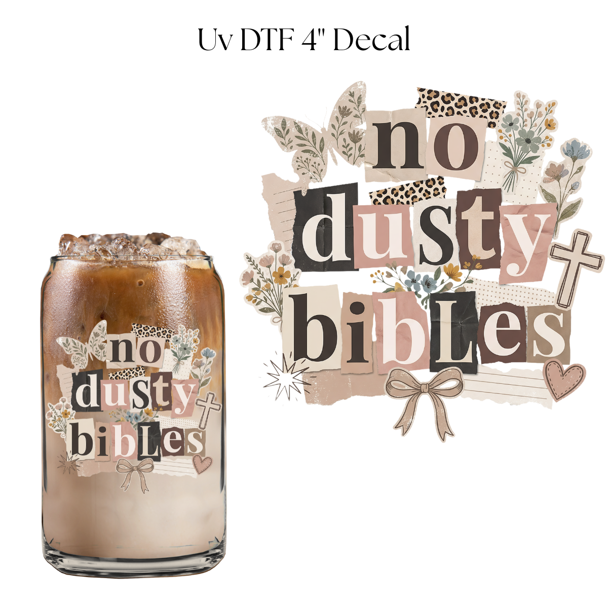 No Dusty Bibles 4” UV DTF Cup Decal