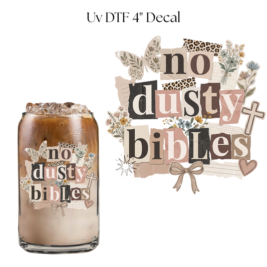 No Dusty Bibles 4” UV DTF Cup Decal