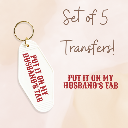 Put It On My Husbands Tab UV (MOTEL KEYCHAIN)