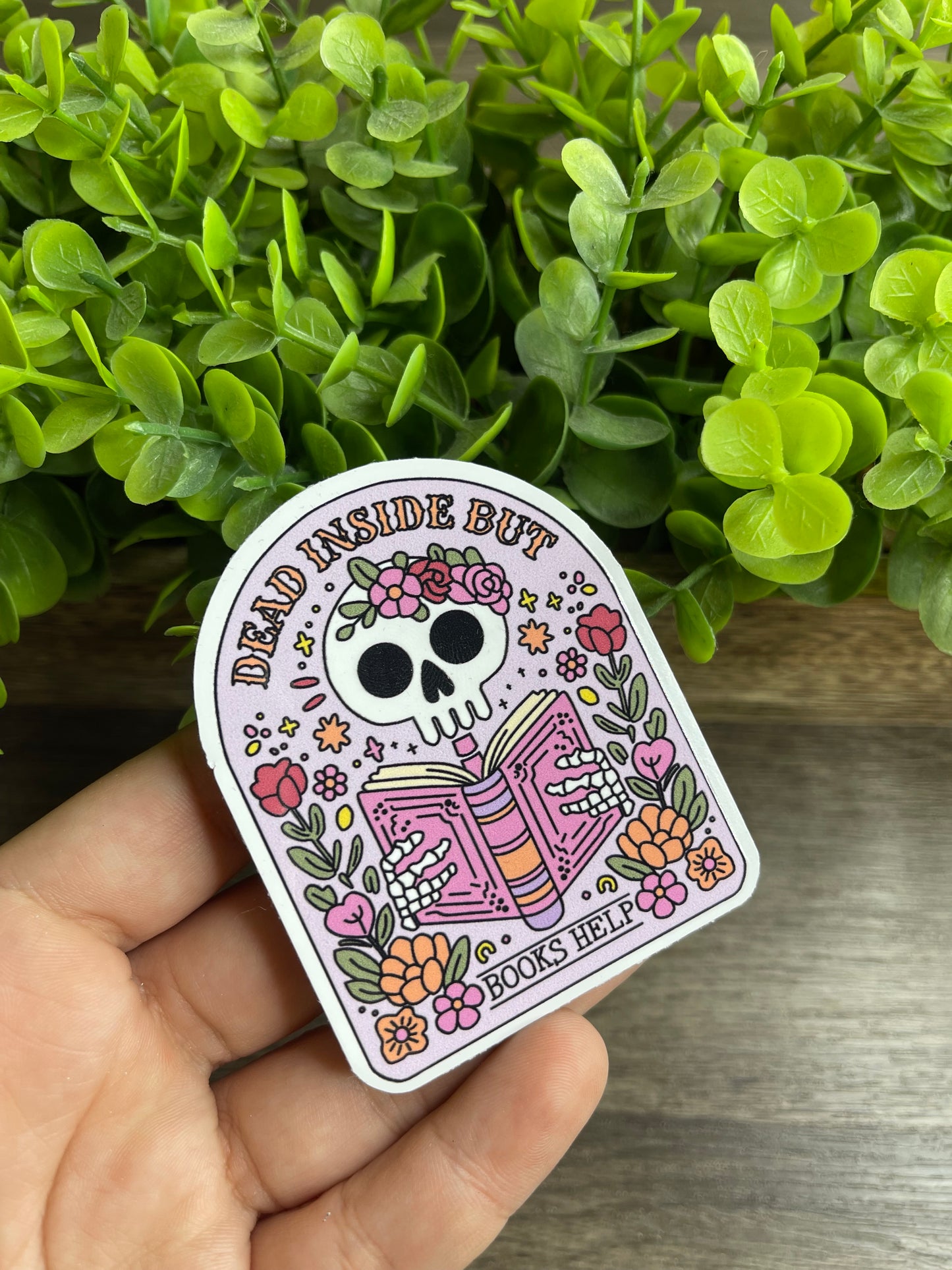 Dead Inside But Books Help Vinyl Sticker