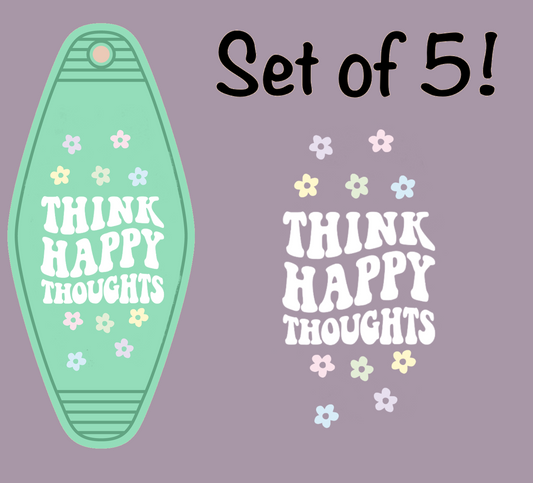 Think Happy Thoughts (MOTEL KEYCHAIN)