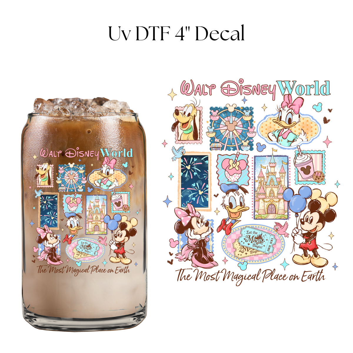 Most Magical Place in the World 4” UV DTF Decal