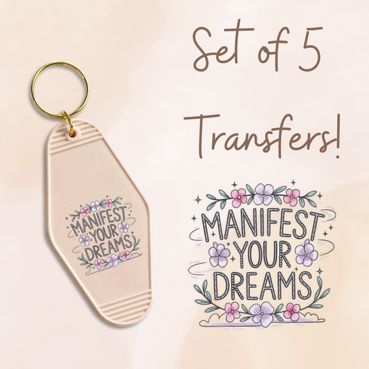 Manifest Your Dreams UV (MOTEL KEYCHAIN)