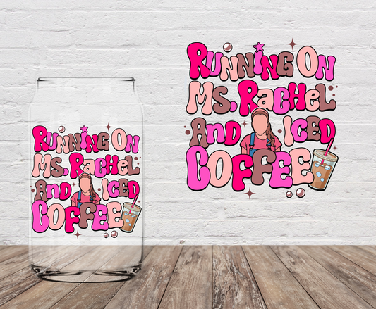 Running On Ms.Rachel & Iced Coffee 4" UV DTF