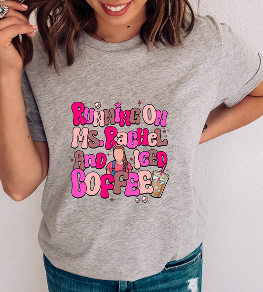 Running On Ms.Rachel & Iced Coffee DTF TRANSFER