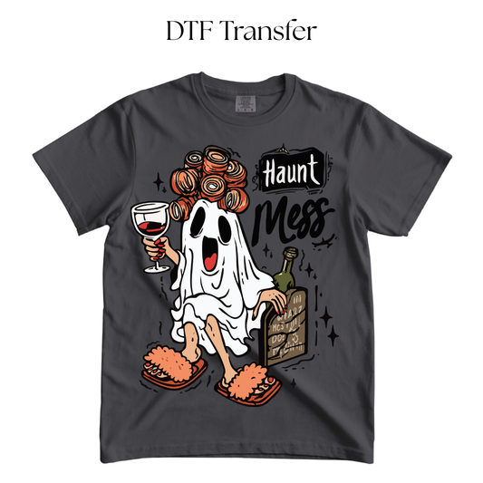 Haunted Mess DTF Transfer
