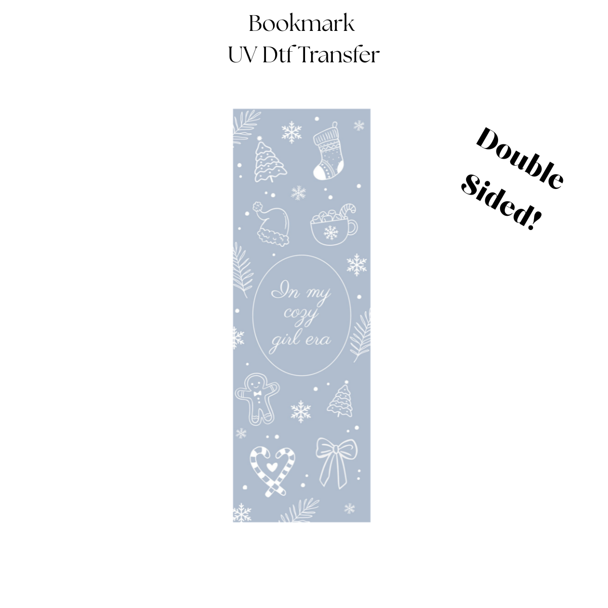 2" In My Cozy Girl Era UV DTF Bookmark Transfer