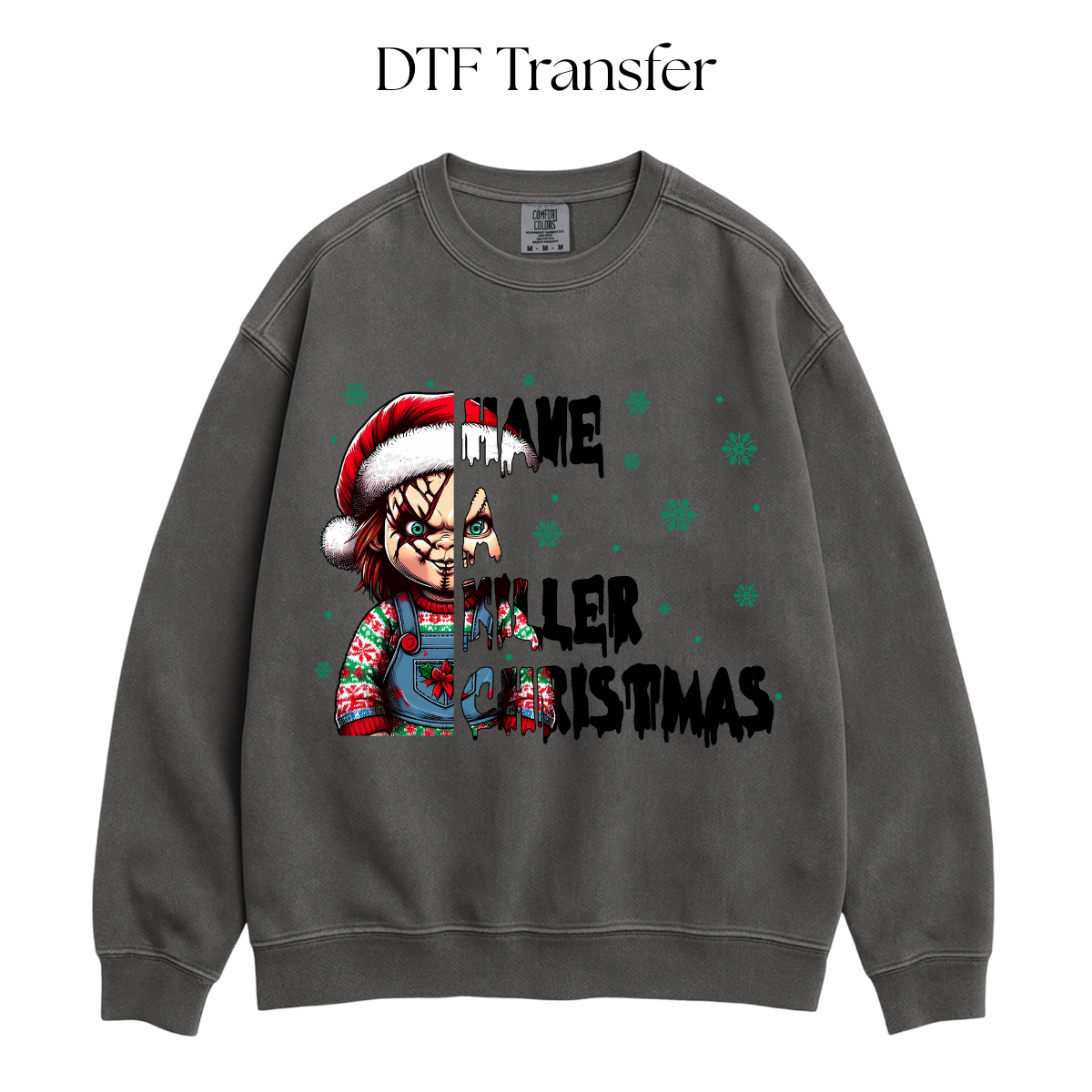 Have a Killer Christmas DTF Transfer