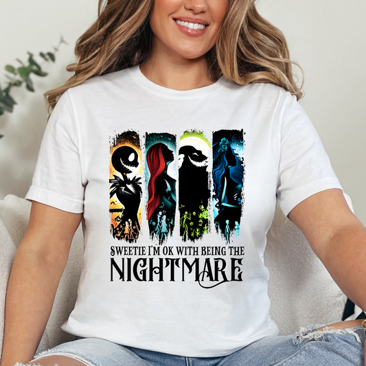 Sweetie Im Ok With Being a Nightmare Dtf Transfer