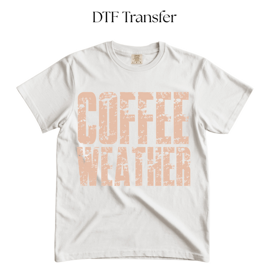 Coffee Weather Single Color DTF Transfer