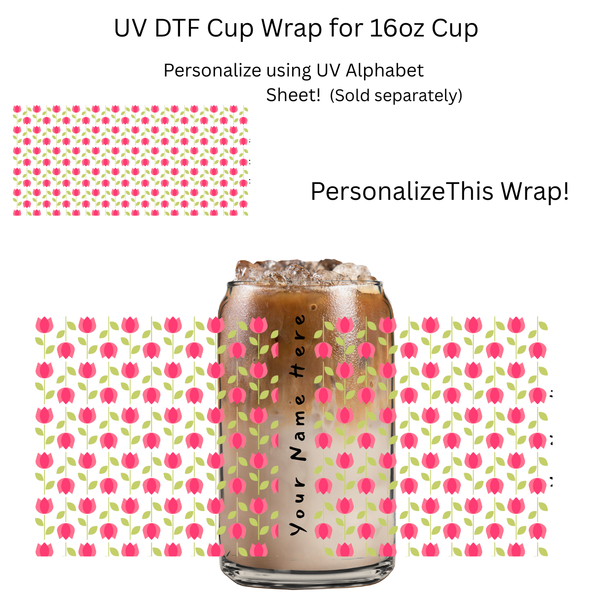 Tulips PERSONALIZE UV DTF Cup Wrap