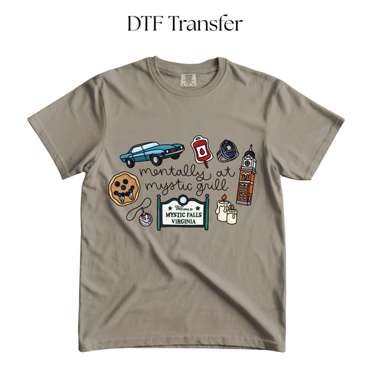 Mentally at Mystic Grill DTF Transfer