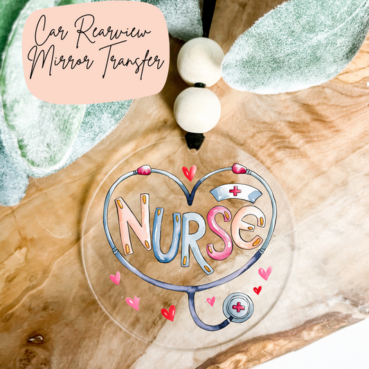 Nurse Rear View Mirror UV DTF TRANSFER