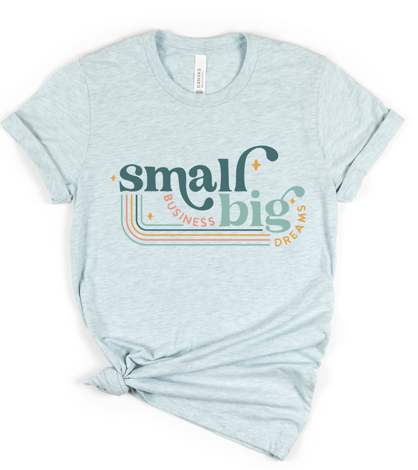 Small Business Big Dreams LAST CHANCE DTF