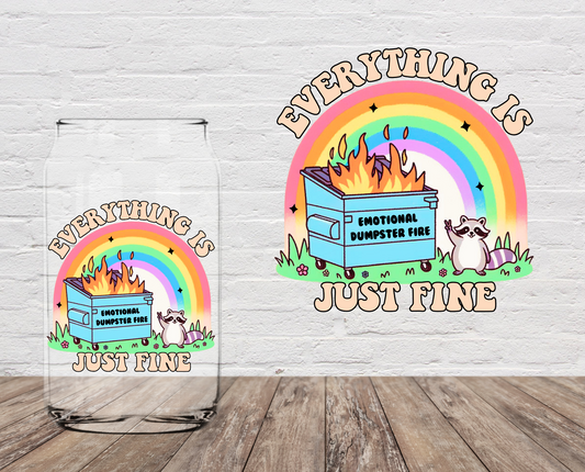 Everything Is Just Fine 4" UV DTF DOUBLE SIDED