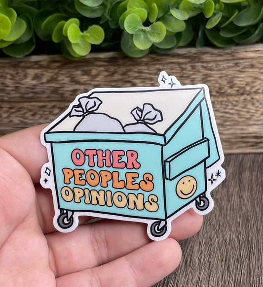 Other Peoples Opinions Vinyl Sticker