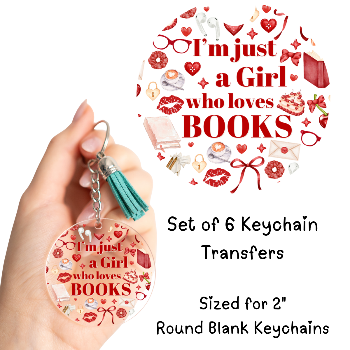 I’m Just a Girl Who Loves Books Red Round Keychain Transfer