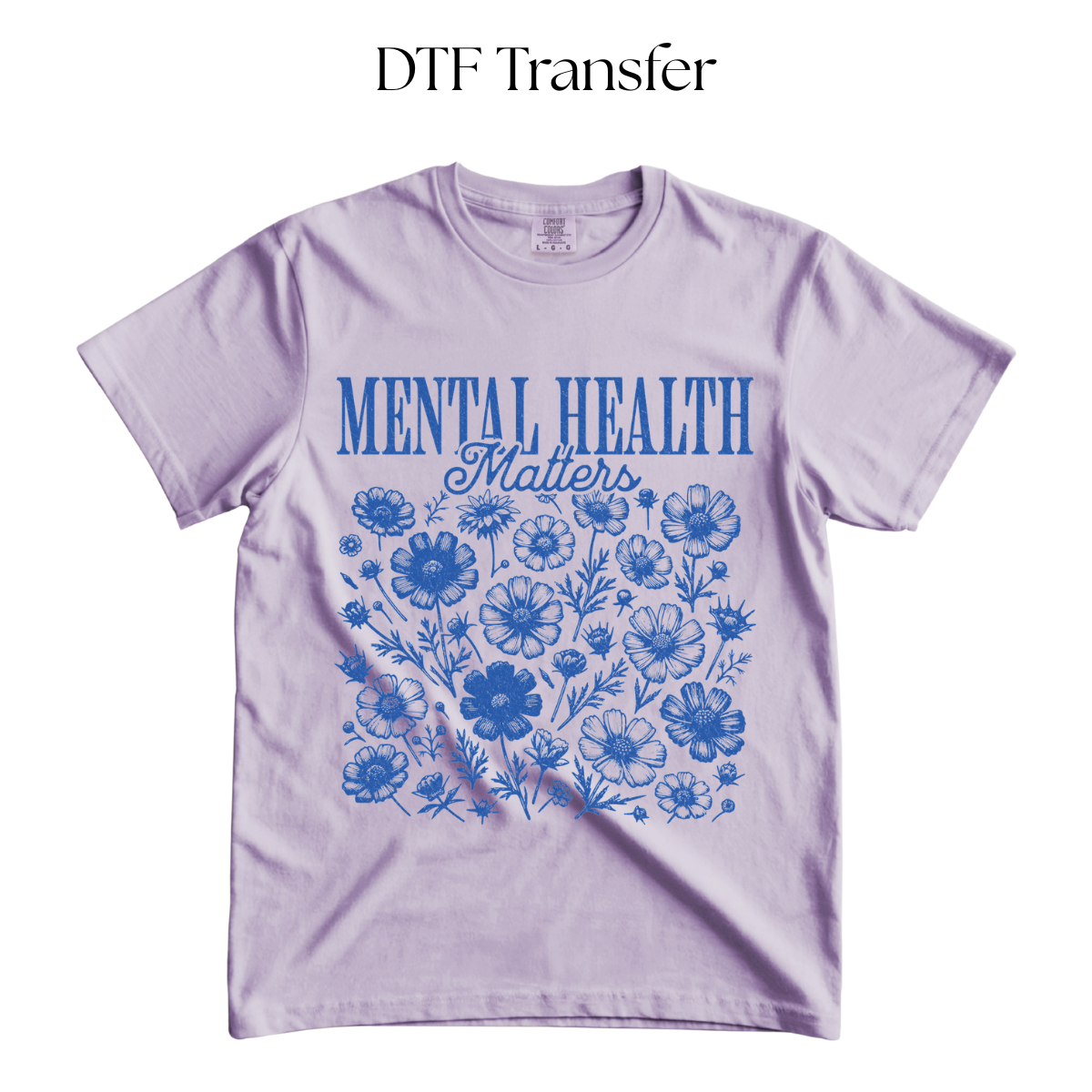 Mental Health Matters Blue Single Color DTF Transfer