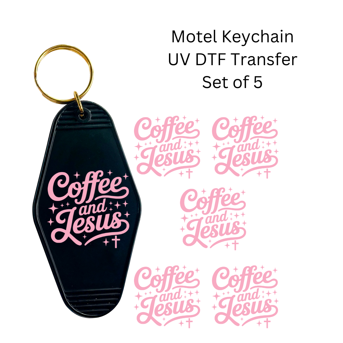 Pink Coffee and Jesus Set of 5 Keychain Transfers