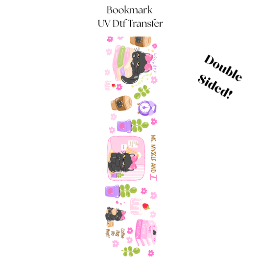 Me Myself and I UV DTF Bookmark Transfer