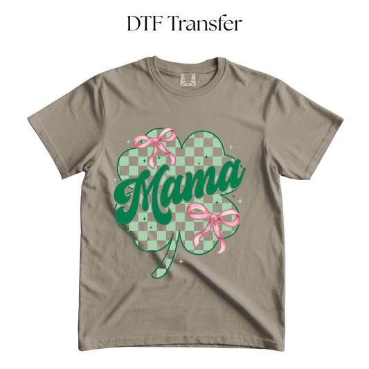 Mama Clover DTF Transfer