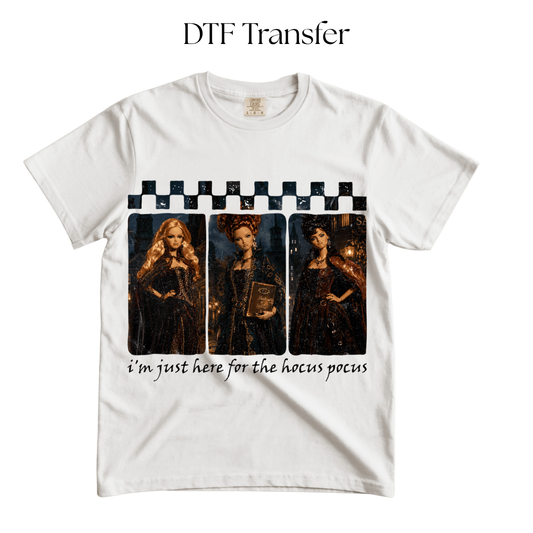 Barb Im Just Here For The Hocus DTF Transfer
