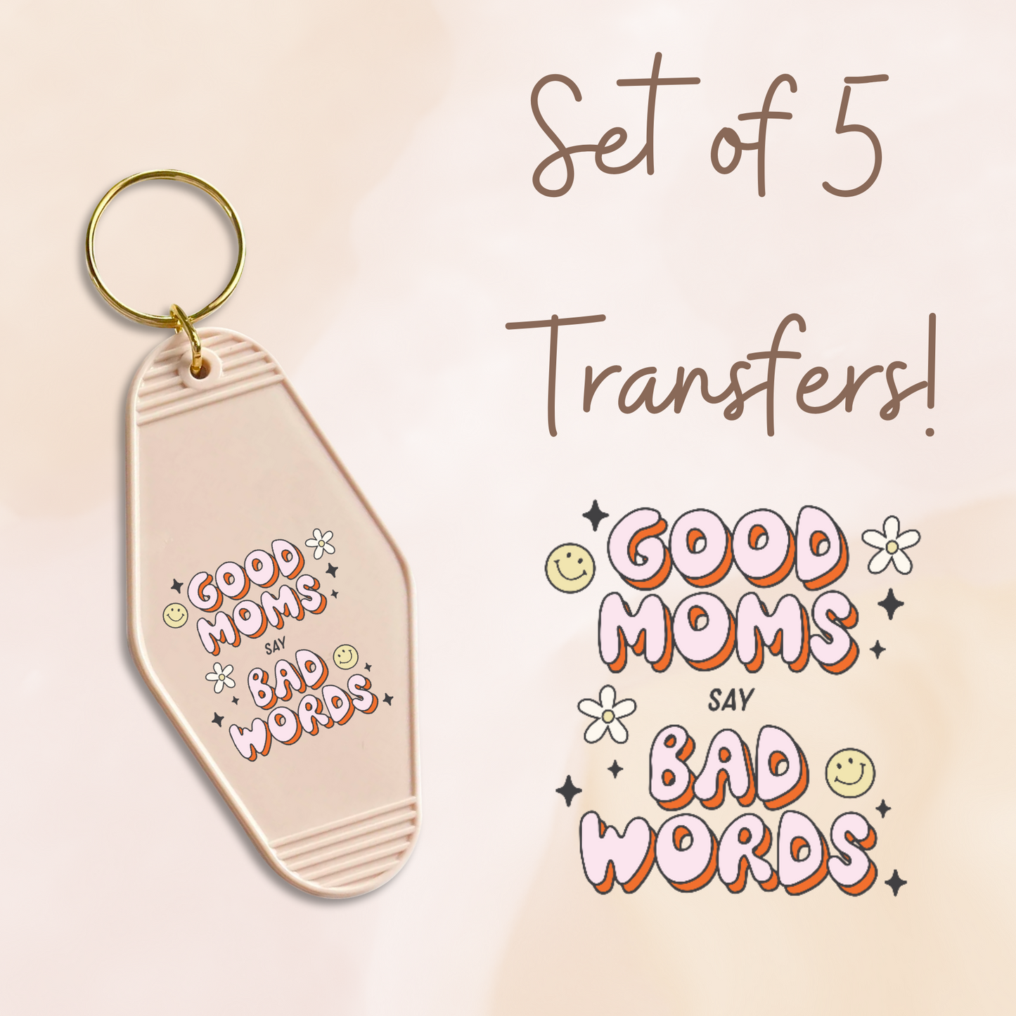 Good Moms Say Bad Words UV (MOTEL KEYCHAIN)