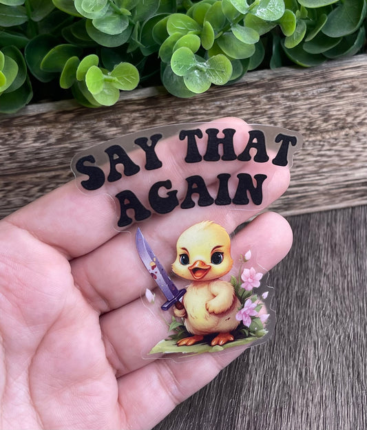 Say That Again Vinyl Sticker