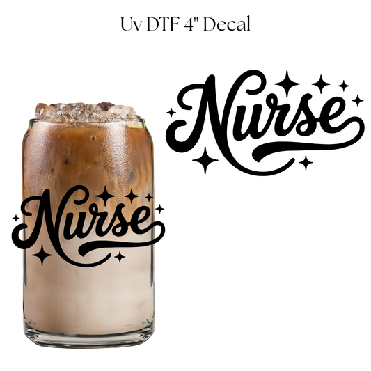 Nurse 4” UV DTF Decal