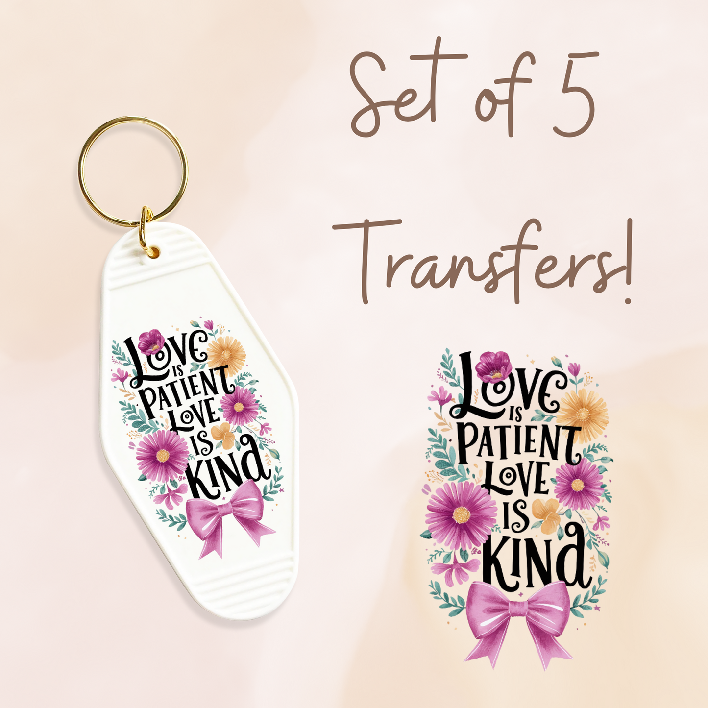 Love Is Patient Love Is Kind UV (MOTEL KEYCHAIN)