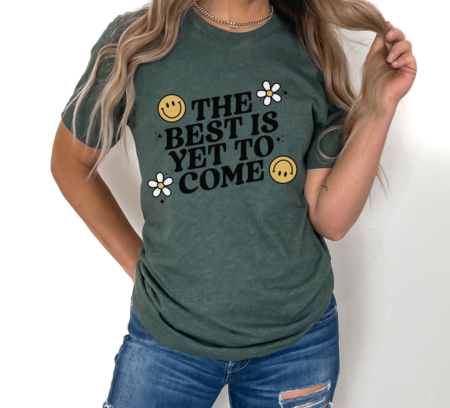 The Best is Yet to Come DTF