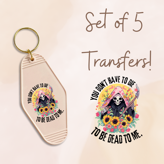 You Don't Have To Die To Be Dead To Me (MOTEL KEYCHAIN)