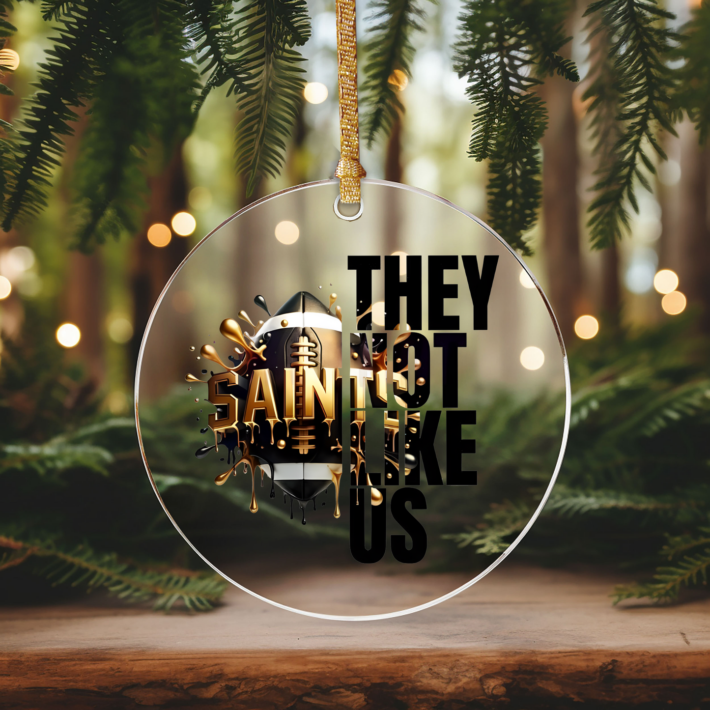 They Not Like Us Ornament Size UV DTF DOUBLE SIDED