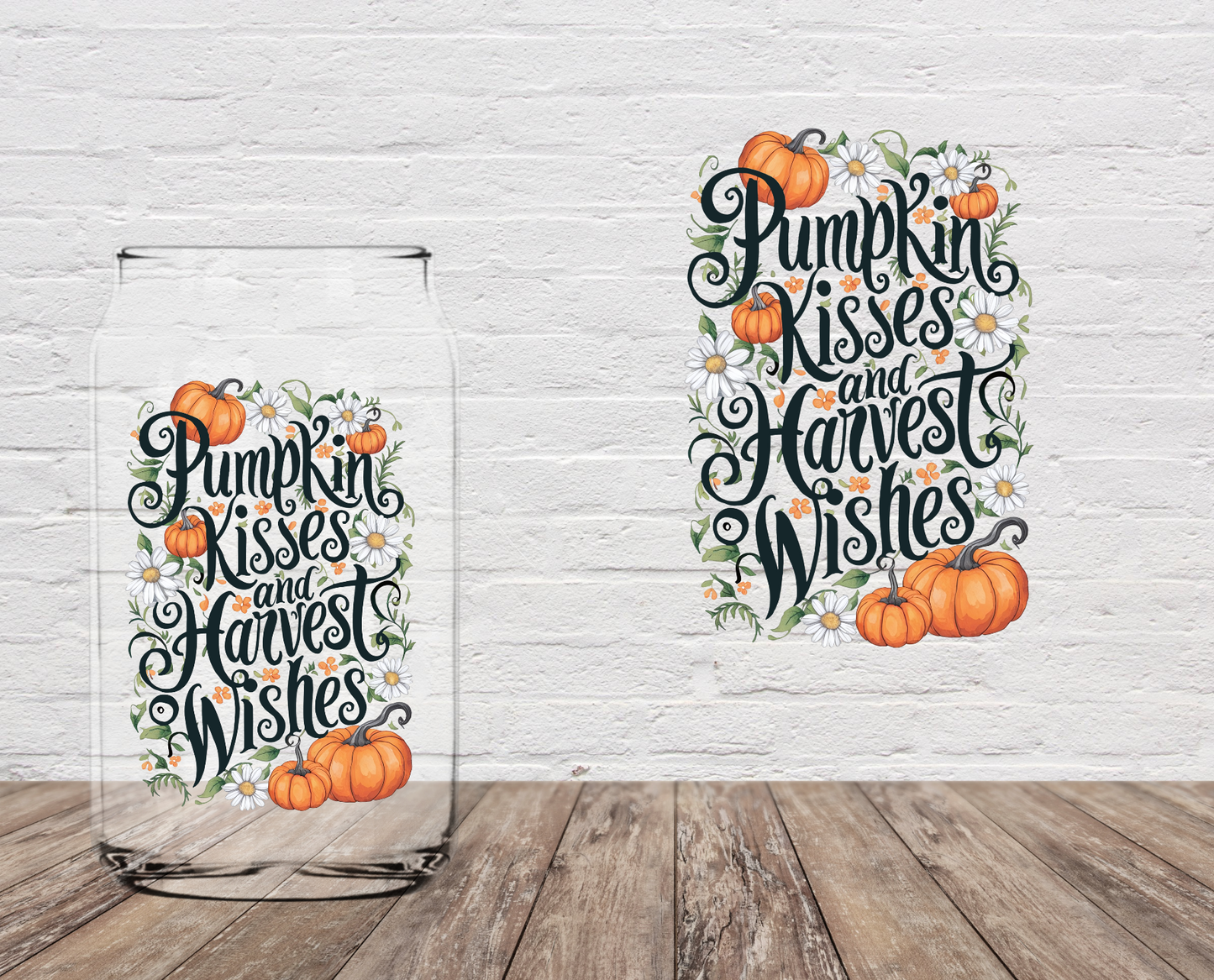 Pumpkin kisses & Harvest Wishes 4" UV DTF