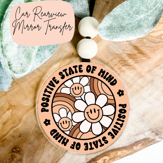 Positive State Of Mind Rear Viiew Mirror UV DTF TRANSFER